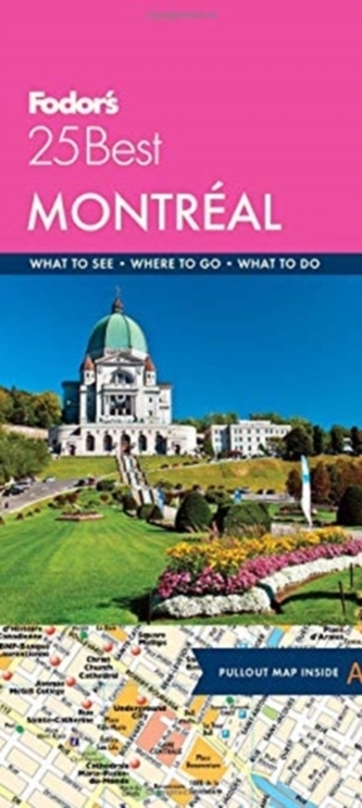 Fodor's Montreal 25 Best