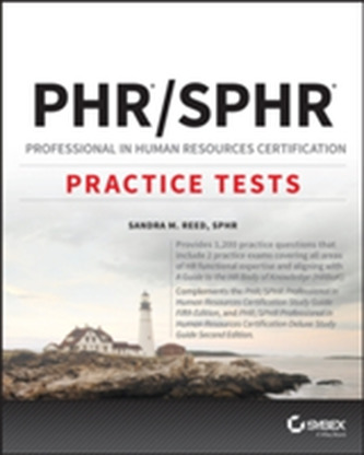 PHR and SPHR Professional in Human Resources Certification Complete Practice Tests