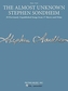 The Almost Unknown Stephen Sondheim