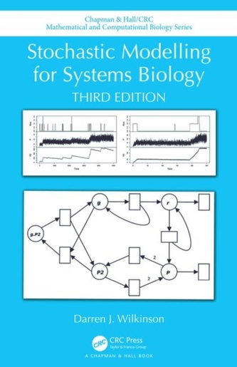 Stochastic Modelling for Systems Biology, Third Edition