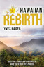 Hawaiian Rebirth