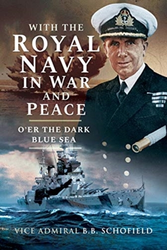 With The Royal Navy in War and Peace