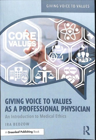 Giving Voice to Values as a Professional Physician