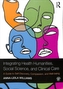 Integrating Health Humanities, Social Science, and Clinical Care