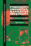 Ethnography, Linguistics, Narrative Inequality: Toward An Understanding Of voice