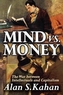 Mind vs. Money