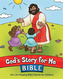 God's Story for Me Bible