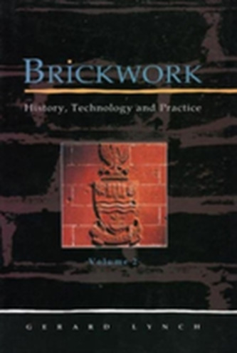 Brickwork: History, Technology and Practice: v.2