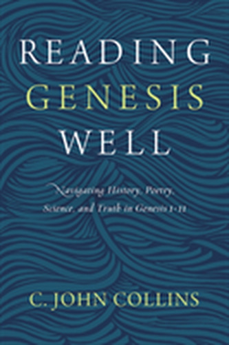 Reading Genesis Well