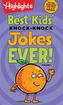 Best Kids' Knock-Knock Jokes Ever! Volume 1