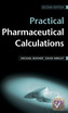 Practical Pharmaceutical Calculations, Second Edition