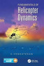 Fundamentals of Helicopter Dynamics