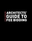 Architects' Guide to Fee Bidding