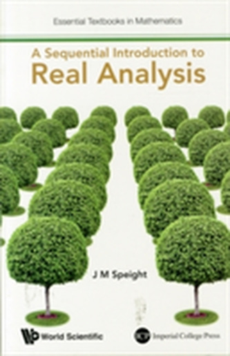 Sequential Introduction To Real Analysis, A