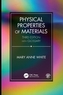 Physical Properties of Materials, Third Edition