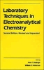Laboratory Techniques in Electroanalytical Chemistry, Revised and Expanded