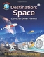 Destination: Space