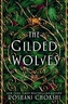 GILDED WOLVES