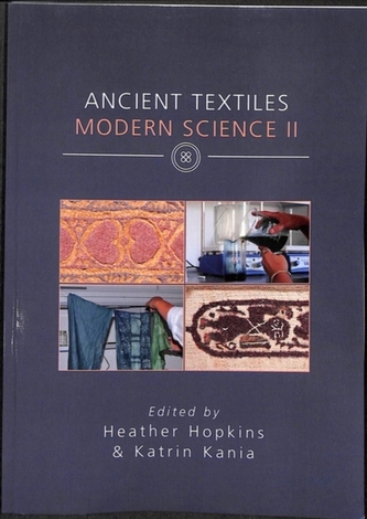 Ancient Textiles Modern Science II