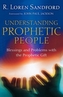 Understanding Prophetic People