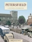 Petersfield - A History And Celebration