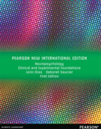 Neuropsychology: Pearson New International Edition