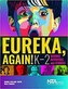 Eureka, Again!