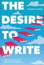 The Desire to Write