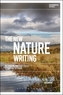 The New Nature Writing