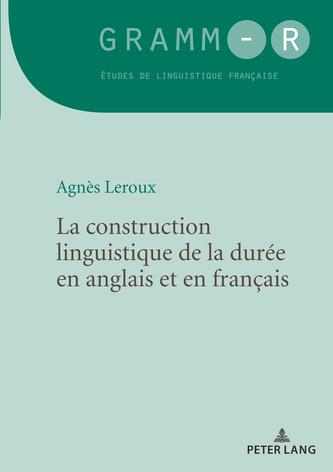 La construction linguistique de la duree en anglais et en francais