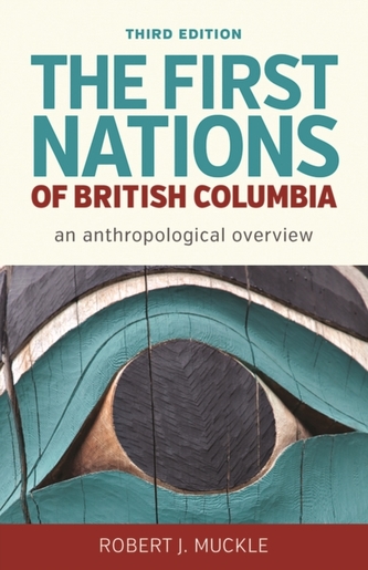 The First Nations of British Columbia, Third Edition