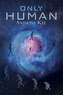 Only Human