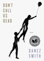 DON'T CALL US DEAD
