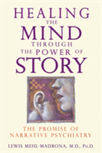 Healing the Mind Through the Power of Story