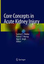 Core Concepts in Acute Kidney Injury