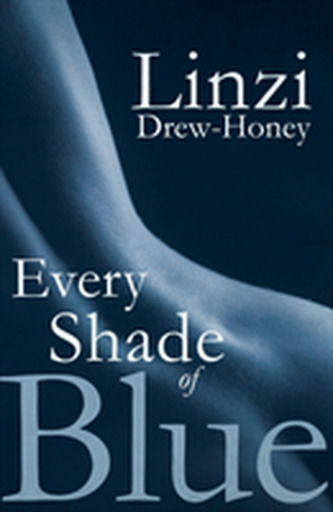 Every Shade Of Blue