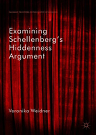 Examining Schellenberg's Hiddenness Argument