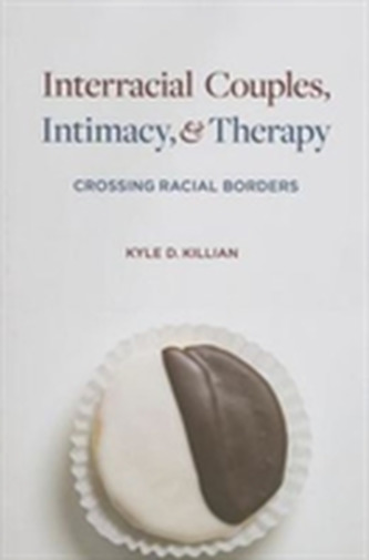 Interracial Couples, Intimacy, and Therapy