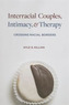 Interracial Couples, Intimacy, and Therapy