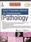 Exam Preparatory Manual for Undergraduates: Pathology