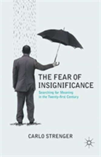 The Fear of Insignificance