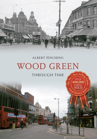 Wood Green Through Time