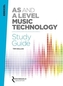 Edexcel AS and A Level Music Technology Study Guide