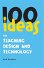 100 Ideas for Teaching Design and Technology