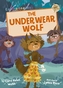 The Underwear Wolf (Gold Early Reader)