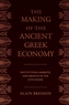 The Making of the Ancient Greek Economy