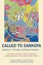 Called to Sankofa
