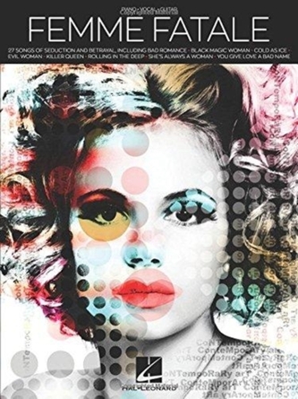 Femme Fatale - 27 Songs Of Seduction And Betrayal
