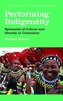 Performing Indigeneity