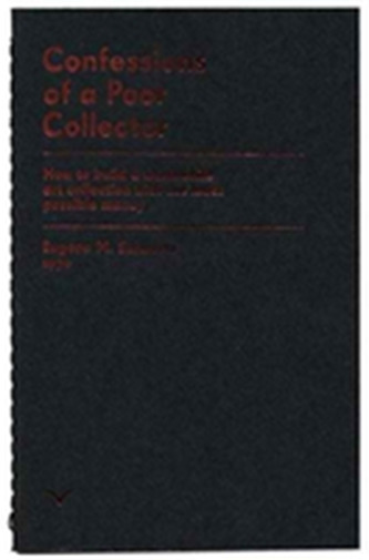 Confessions of a Poor Collector